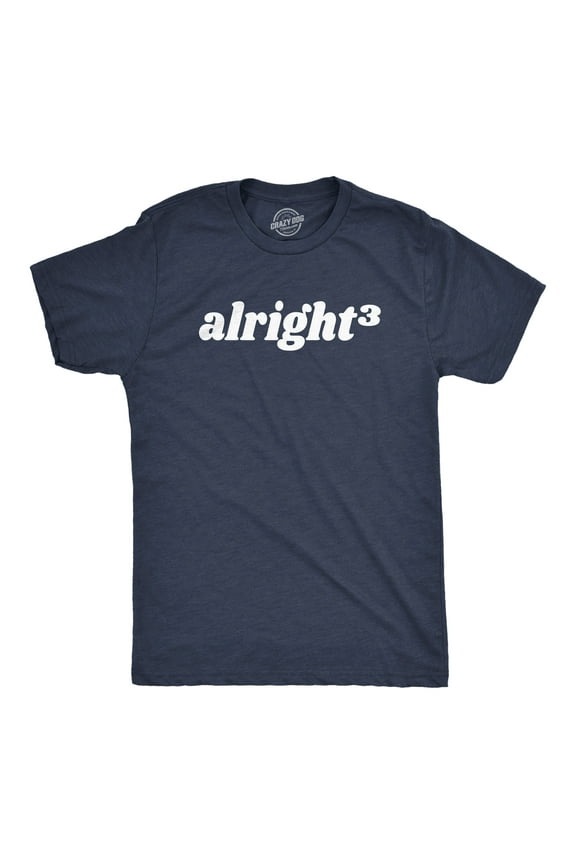 Mens Alright Cubed T Shirt Funny Nerdy Math Joke Tee for Guys Graphic Tees