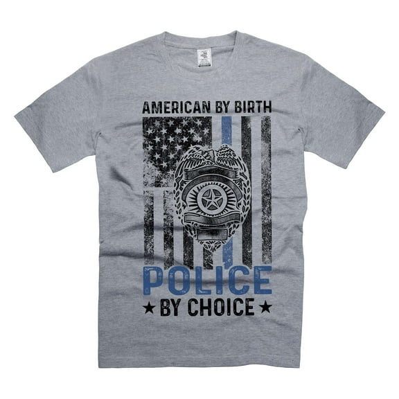 Mens American By Birth Police By Choice Shirt Police Patriotic Shirt USA United States Flag Shirt (Large Grey)