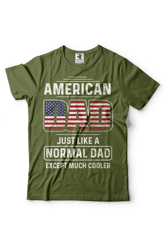 Mens American Dad T-shirt Dad Patriotic Shirt Father's Day USA Flag Shirt 4th Of July Shirt (X-Large Military Green)