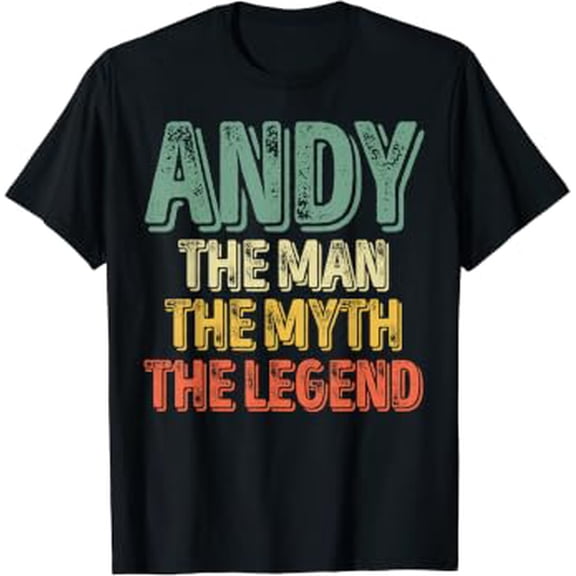 Mens Andy The Man The Myth The Legend Shirt First Name Andy T-Shirt