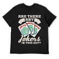 thumbnail image 1 of Mens Are There Any Jokers In This Set, Mah-Jongg T-Shirt Black Small, 1 of 5