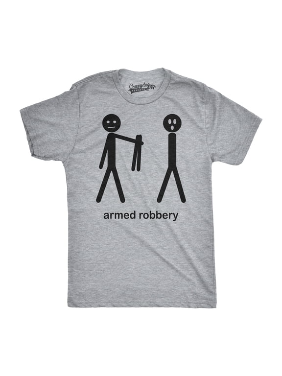 Mens Armed Robbery Funny Stick Figure Drawing Sarcastic Hilarious T shirt Graphic Tees