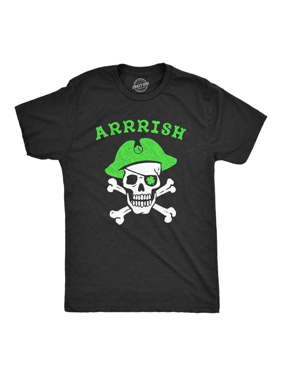 Mens Arrrish T Shirt Funny Saint Patricks Day Green Pirate St Patty Humor Tee Graphic Tees