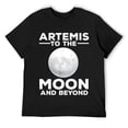 thumbnail image 1 of Mens Artemis Funny Quote Rocket Launch Mission To The Moon And Be T-Shirt Black, 1 of 5