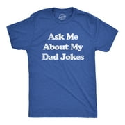 CRAZY DOG T-SHIRTS Mens Ask Me About My Dad Jokes Tshirt Funny Fathers Day Humor Graphic Tee Graphic Tees