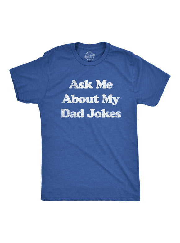 Mens Ask Me About My Dad Jokes Tshirt Funny Fathers Day Humor Graphic Tee Graphic Tees