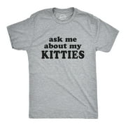 Mens Ask Me About My kitties Flip Up T shirt Funny Cat Shirt Offensive Crazy Top Graphic Tees