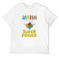 thumbnail image 1 of Mens Autism Awareness - Is My Superpower Autistic Kids Awareness T-Shirt White 3X-Large, 1 of 5