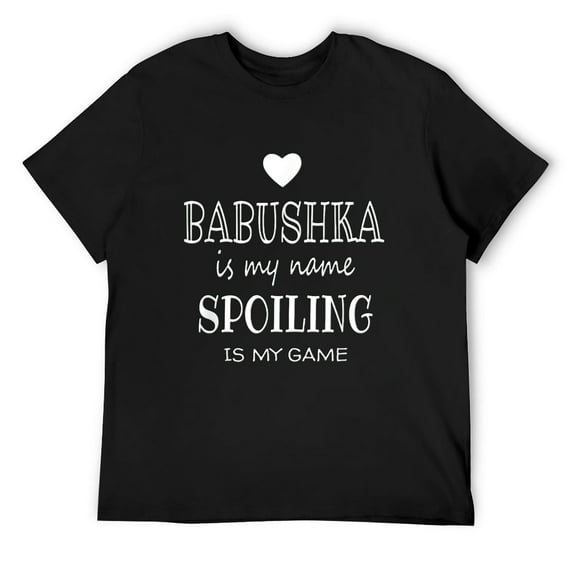 Mens Babushka Is My Name Funny Graphic For Babushka Grandma Gifts T-Shirt Black Small