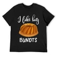 thumbnail image 1 of Mens Baking Baker I Like Big Bundts Round Neck T-Shirt Black, 1 of 5