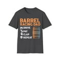 thumbnail image 1 of Mens Barrel Racing Dad Drive Pay Clap Repeat Funny Rodeo Unisex T-Shirt, 1 of 4