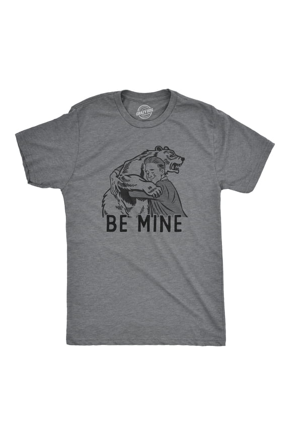 Mens Be Mine T Shirt Funny Valentines Day Mean Bear Hug Joke Tee for Guys Graphic Tees