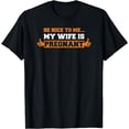thumbnail image 1 of Mens Be Nice To Me My Wife Is Pregnant TShirt Dad Father To Be TS, 1 of 4