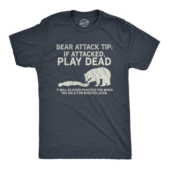 Mens Bear Attack Tip T Shirt Funny Camping Hiking Outdoor Adventure Sarcastic Tee Graphic Tees