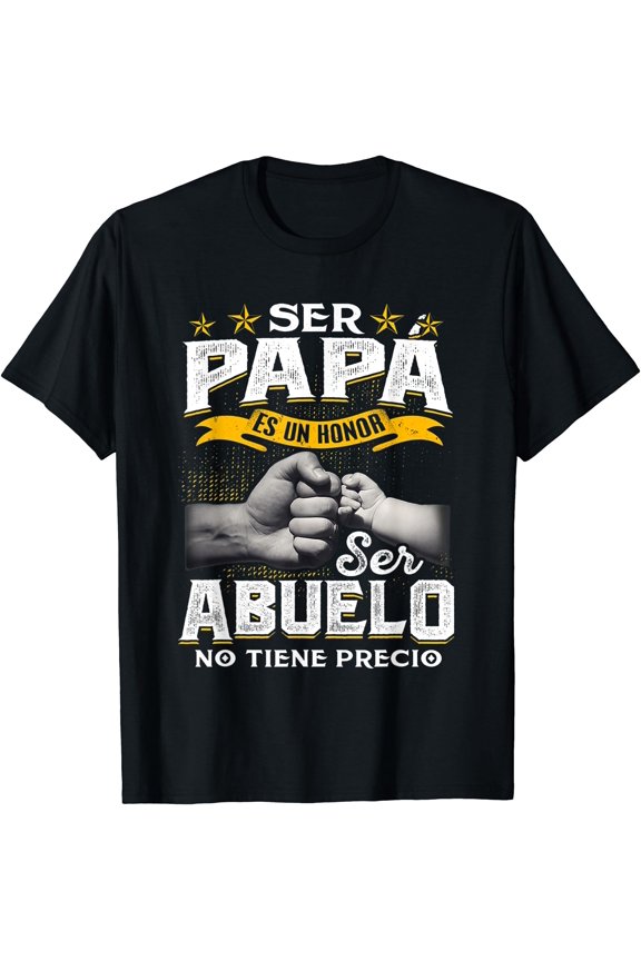 Mens Being Papa Is A Honor Being Grandpa Has No Price T-Shirt