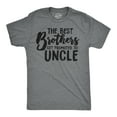 thumbnail image 1 of Mens Best Brothers Get Promoted to Uncle Funny T shirt Family Graphic Cool Humor Graphic Tees, 1 of 7