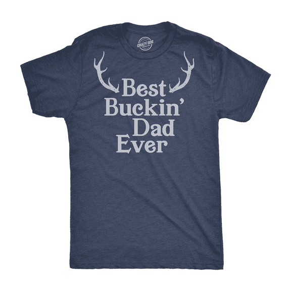 Mens Best Buckin Dad Ever Antlers T shirt Funny Fathers Day Hunting Tee for Guys Graphic Tees