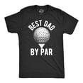 thumbnail image 1 of Mens Best Dad By Par T shirt Funny Fathers Day Golf Tee Golfing Gift for Golfer Graphic Tees, 1 of 7