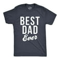 thumbnail image 1 of Mens Best Dad Ever Script Funny T shirts for Dads Hilarious Novelty Shirts Gift Idea Graphic Tees, 1 of 7