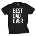 thumbnail image 1 of Mens Best Dad Ever T Shirt Funny Tee for Fathers Day Idea for Husband Novelty Graphic Tees, 1 of 7