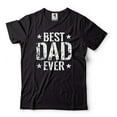 thumbnail image 1 of Mens Best Dad Ever T-shirt Father's Day Dad T-Shirt Dad Shirts Dad Birthday Gift Tee (4X-Large Black), 1 of 6