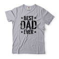 thumbnail image 1 of Mens Best Dad Ever T-shirt Father's Day Dad T-Shirt Dad Shirts Dad Birthday Gift Tee (Small Grey), 1 of 6