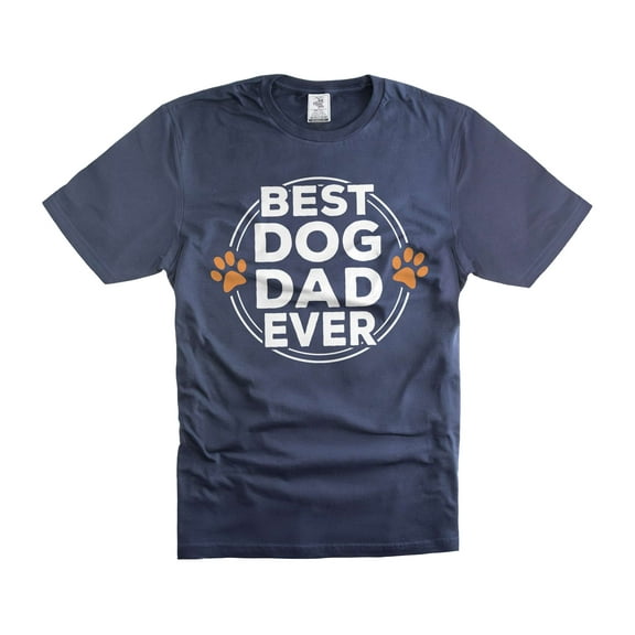 Mens Best Dog Dad Ever T-shirt Dog Dad Shirt Father's Day Dog Dad Shirt Dog Owner Gift Tee (Large Navy Blue)