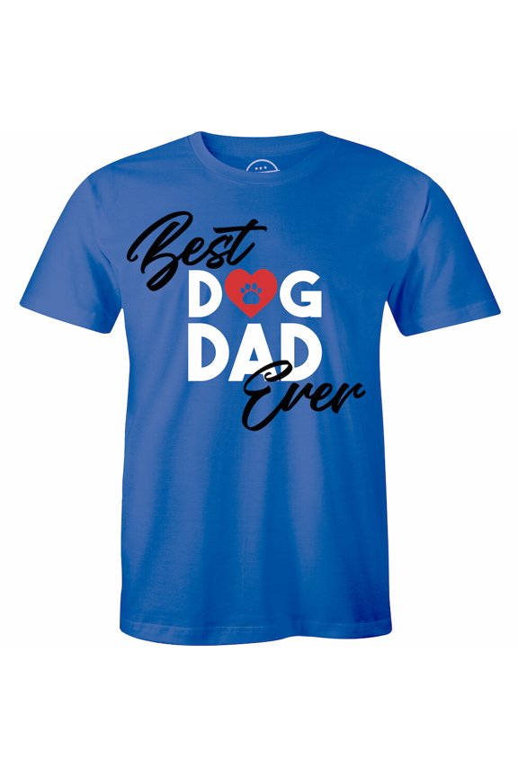 Mens Best Dog Dad Ever Tshirt Puppy Tee For Guys All Size S-5XL