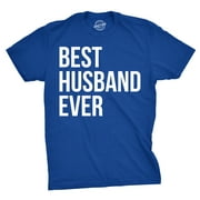 Mens Best Husband Ever T Shirt Funny Saying Novelty Tee Gift for Dad Cool Humor Graphic Tees