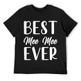 thumbnail image 1 of Mens Best Mee Mee Ever T-Shirt Black, 1 of 5