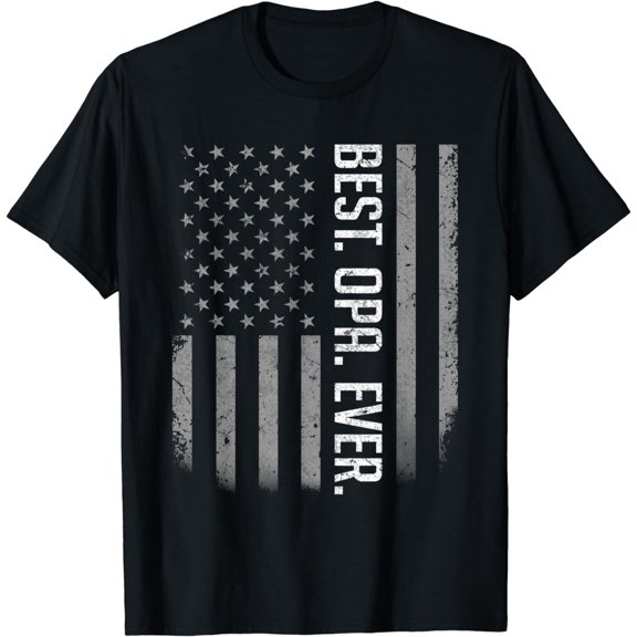 Mens Best Opa Ever American Dad Flag Shirt Gifts For Fathers Day T-Shirt