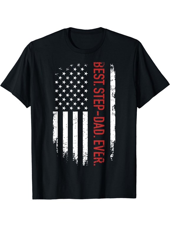 Mens Best Step-Dad Ever With Us American Flag For Father'S Day T-Shirt Unisex S-5XL Hot Trending Shirt, Vintage Birthday Gift