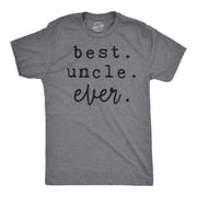 Mens Best Uncle Ever T shirt Funny Gift for Brother Awesome Top for Siblings Graphic Tees