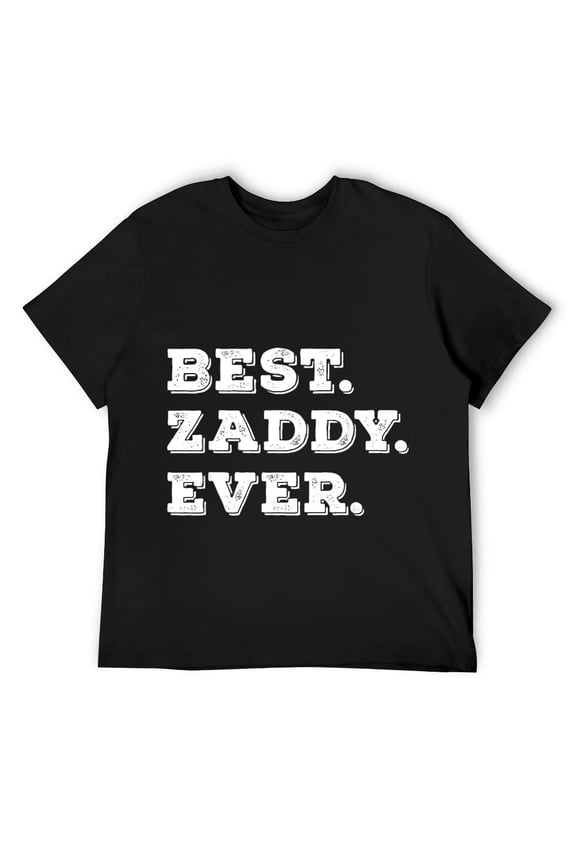 Mens Best Zaddy Ever Funny Cool Daddy Swag Dad T-Shirt Black