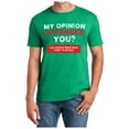 thumbnail image 1 of Mens Big And Tall T Shirts Ladies My Opinion Offended You Funny Sarcastic Saying Humor Joke T Shirt Workout Shirts Green M, 1 of 4