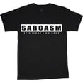 thumbnail image 1 of Mens Big and Tall Clothing Graphic Tees Sarcasm T-shirt, 1 of 1