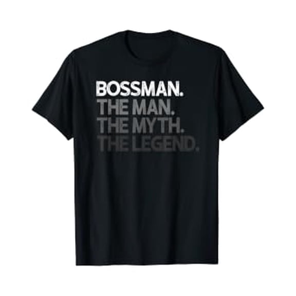 Mens Bossman Gift Man Myth The Legend T-Shirt