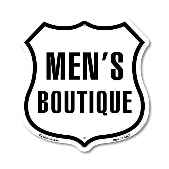 Mens Boutique 12 inch X 12 inch Shield-Shaped Rust-Free Aluminum Metal Sign Weather Resistant Made in the USA