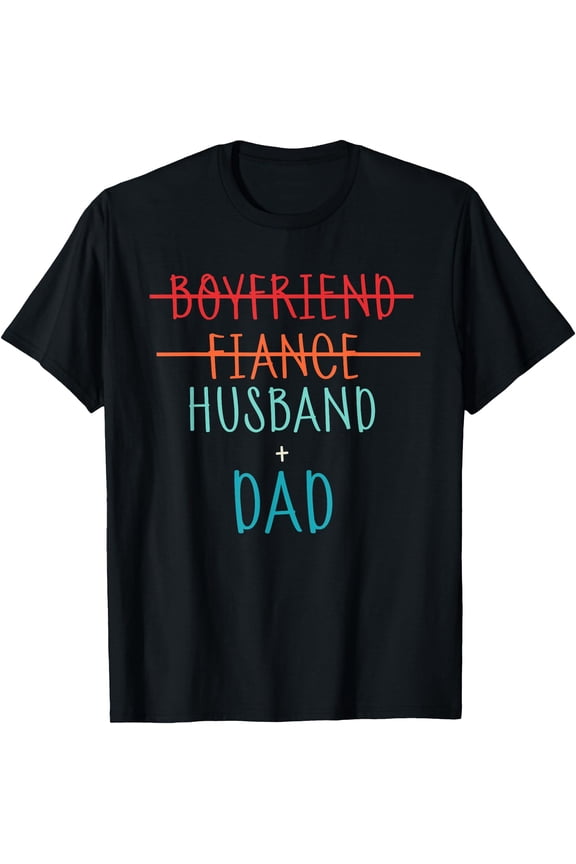 Mens Boyfriend Fiance Husband Dad Daddy Father Poppa Papa Stepdad T-Shirt Unisex S-5XL Hot Trending Shirt, Vintage Birthday Gift