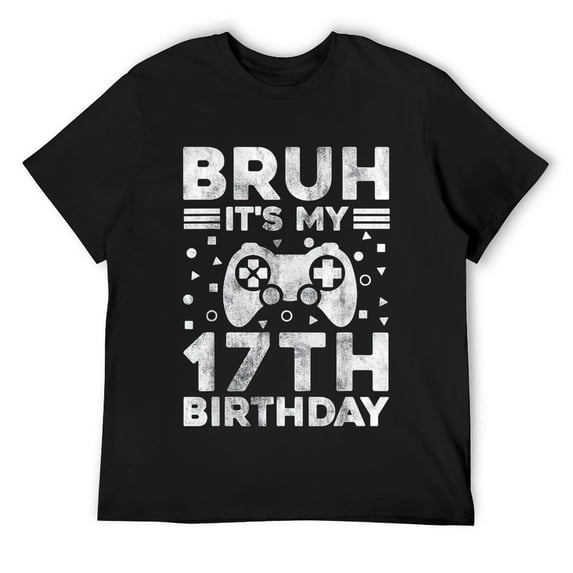 Mens Bruh It's My 17th Birthday 17 Year Old Birthday Gamer Boy T-Shirt Black