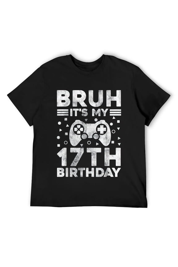 Mens Bruh It's My 17th Birthday 17 Year Old Birthday Gamer Boy T-Shirt Black