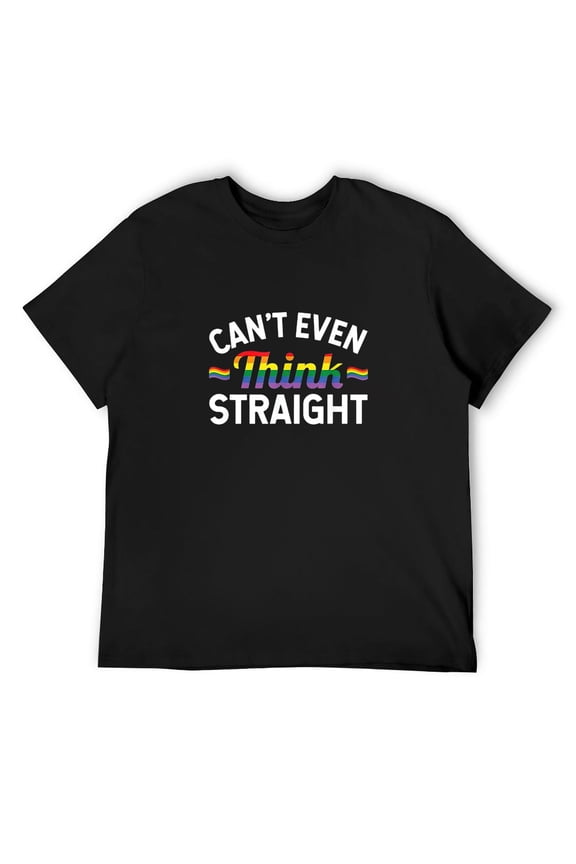 Mens Can't Even Think Straight LGBTQ Queer Lesbian Gay Pride T-Shirt Black