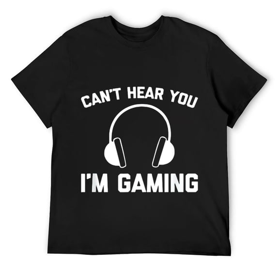 Mens Can't Hear You (I'm Gaming) T-Shirt funny video game gamer T-Shirt Black