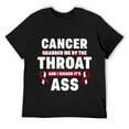 thumbnail image 1 of Mens Cancer Grabbed Me By The Throat I Kicked It's Ass Survivor T-Shirt Black Medium, 1 of 5
