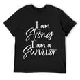 thumbnail image 1 of Mens Cancer Remission Survivor Gift I Am Strong I Am a Survivor T-Shirt Black, 1 of 5