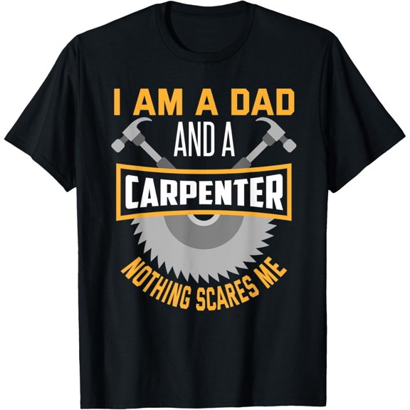 Mens Carpenter Dad Shirt Funny Father Carpenter Gift T-Shirt