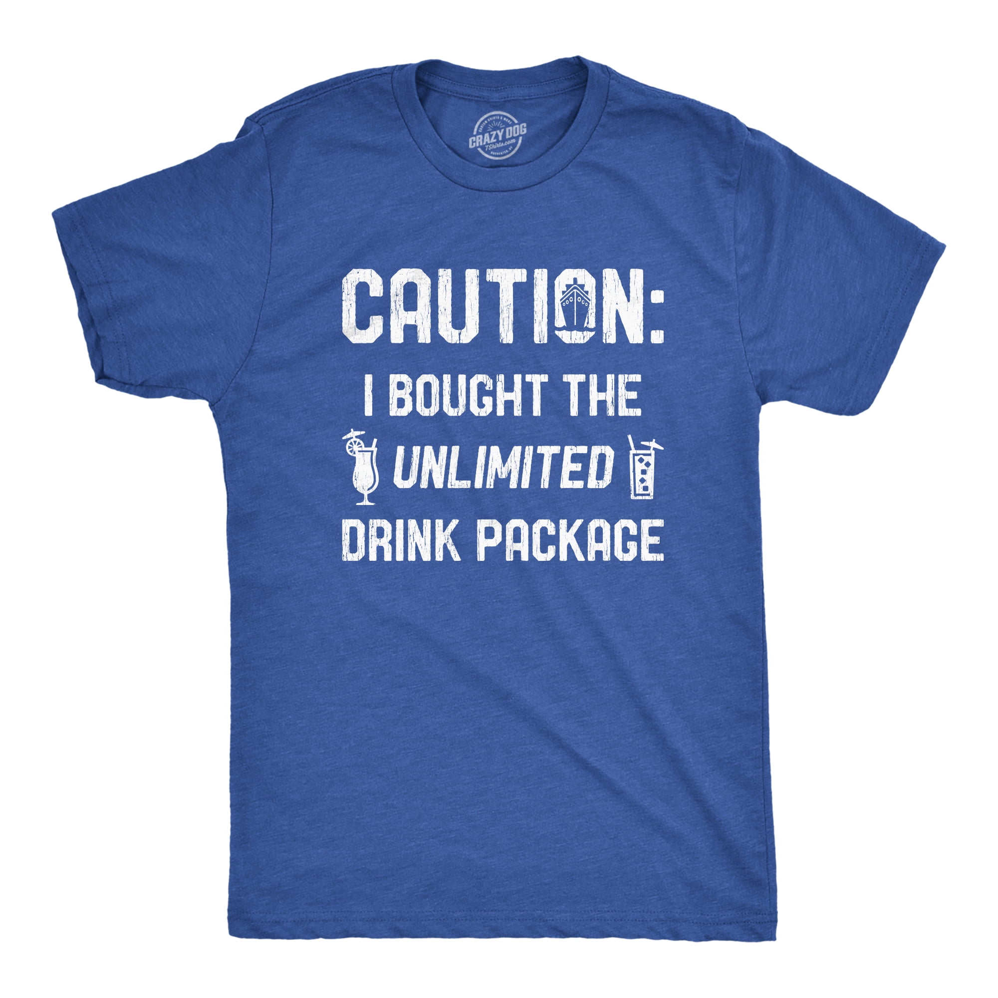 Mens Caution I Bought The Unlimited Drink Package Tshirt Funny