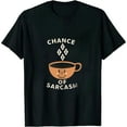 thumbnail image 1 of Mens Chance of Sarcasm Tshirt Funny Weather Report Funny Humor Novelty Tee, 1 of 5