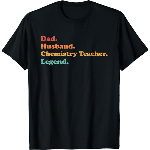 Mens Chemistry Teacher for Dad or Husband for Father's Day T-Shirt