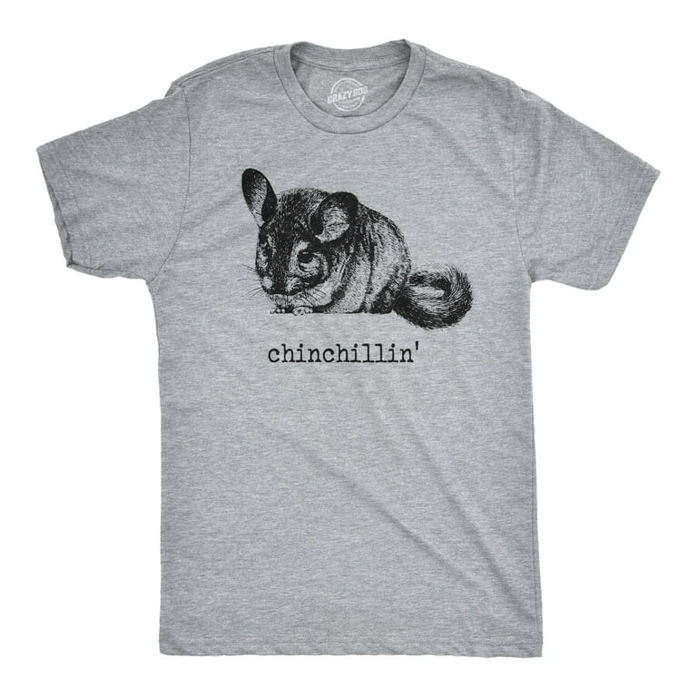 Funny Chinchilla Tshirt - Chinchillin Tee Animal Lover Gift Funny Chinchilla Tshirt - Chinchillin Tee Animal Lover Gift